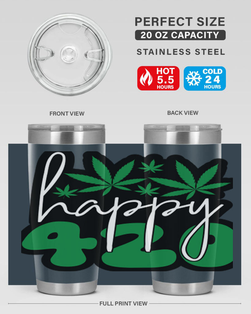 Happy 420 102#- marijuana- Tumbler