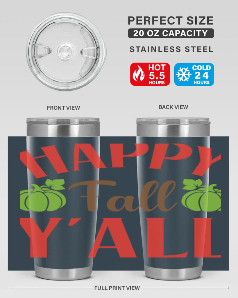 Happy Fall Y all 223#- fall- Tumbler