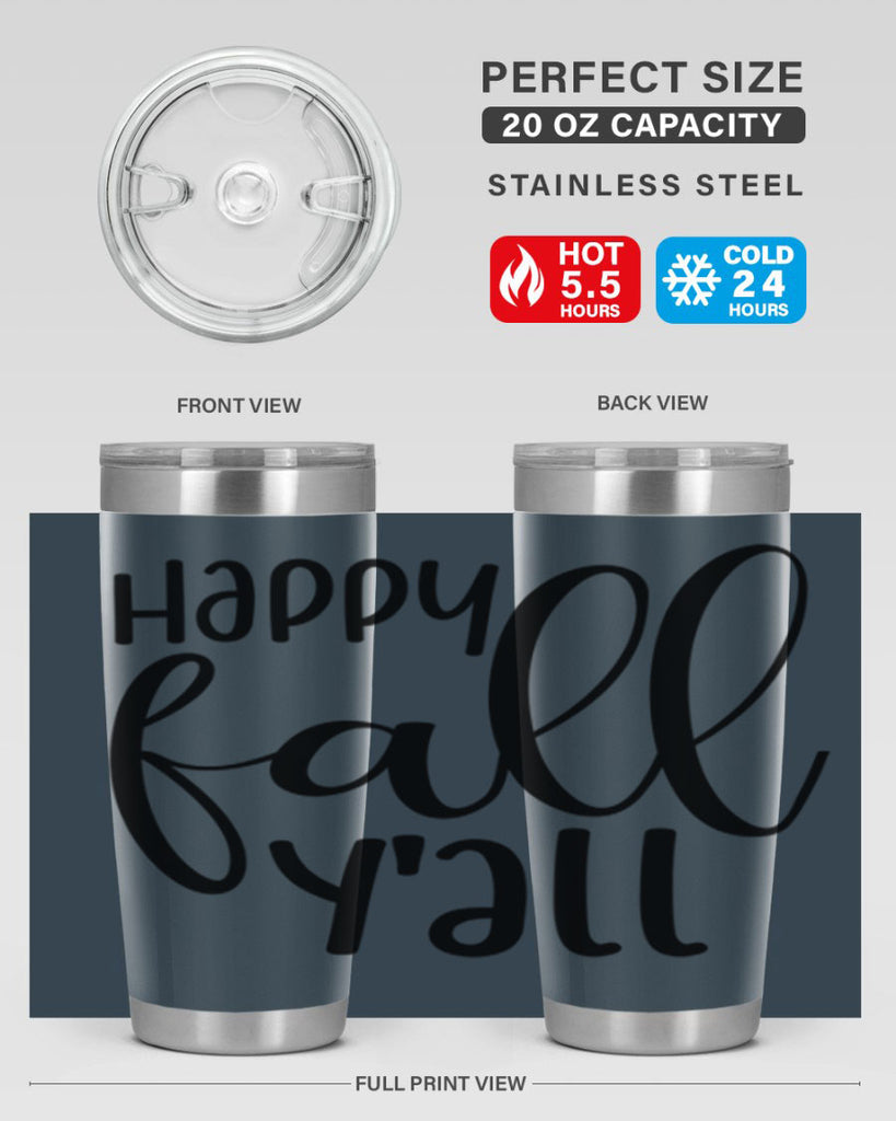 Happy Fall Y all 224#- fall- Tumbler