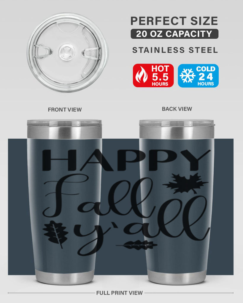 Happy Fall Y all 225#- fall- Tumbler