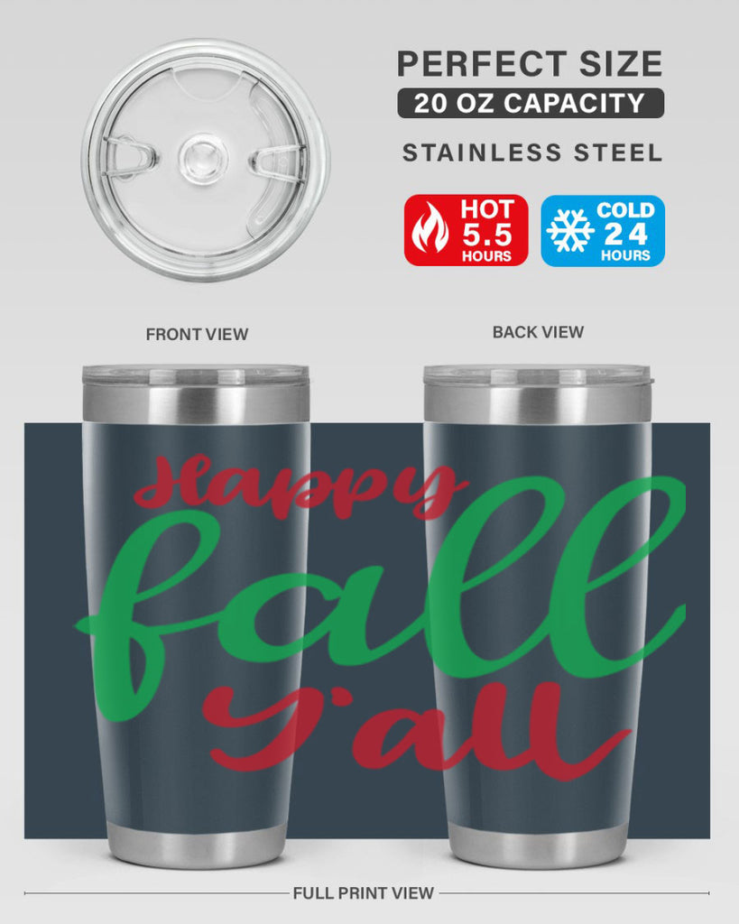 Happy Fall Y all 226#- fall- Tumbler