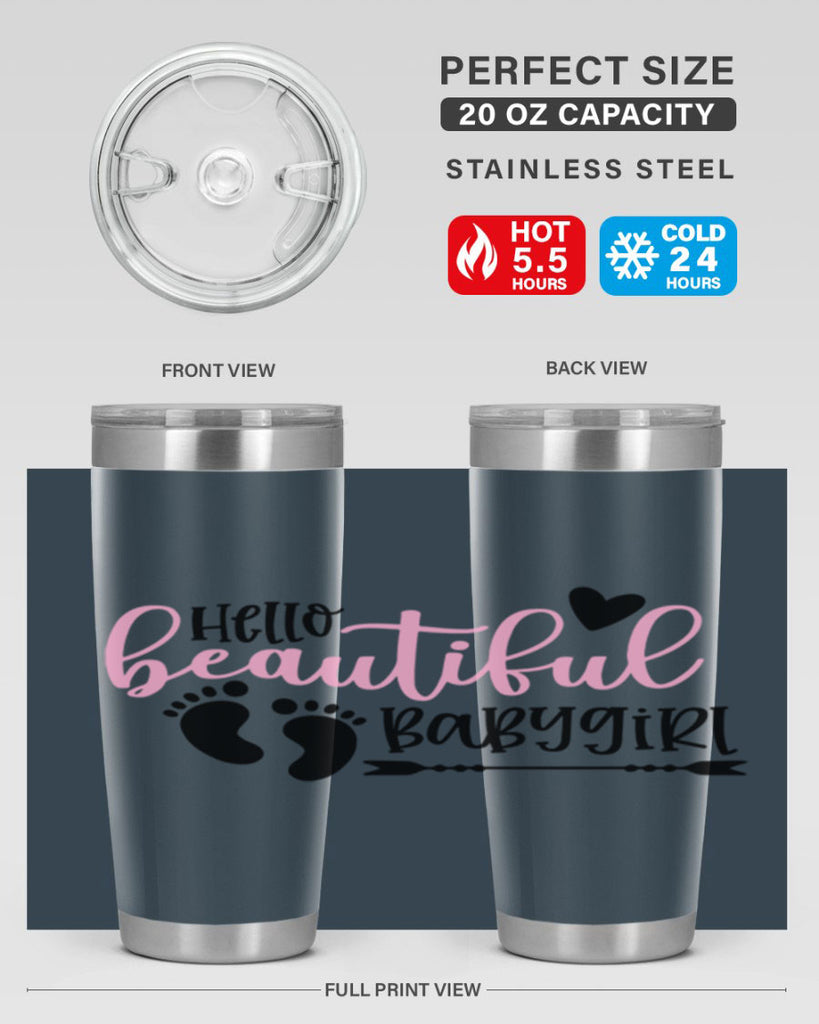 Hello Beautiful Babygirl Style 94#- baby- tumbler