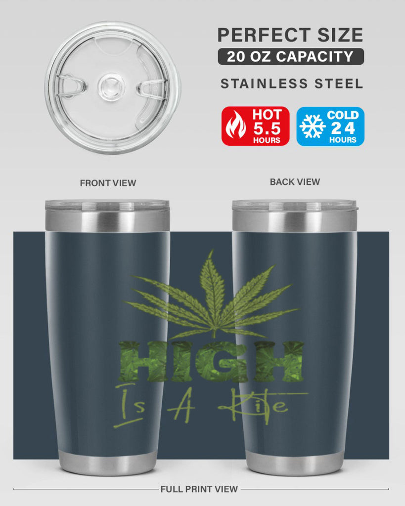 High Is A Kite Sublimation 115#- marijuana- Tumbler