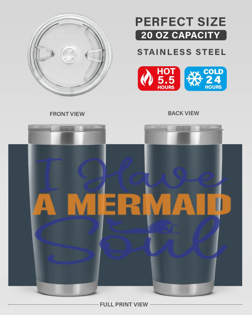 I Have a Mermaid Soul 205#- mermaid- Tumbler