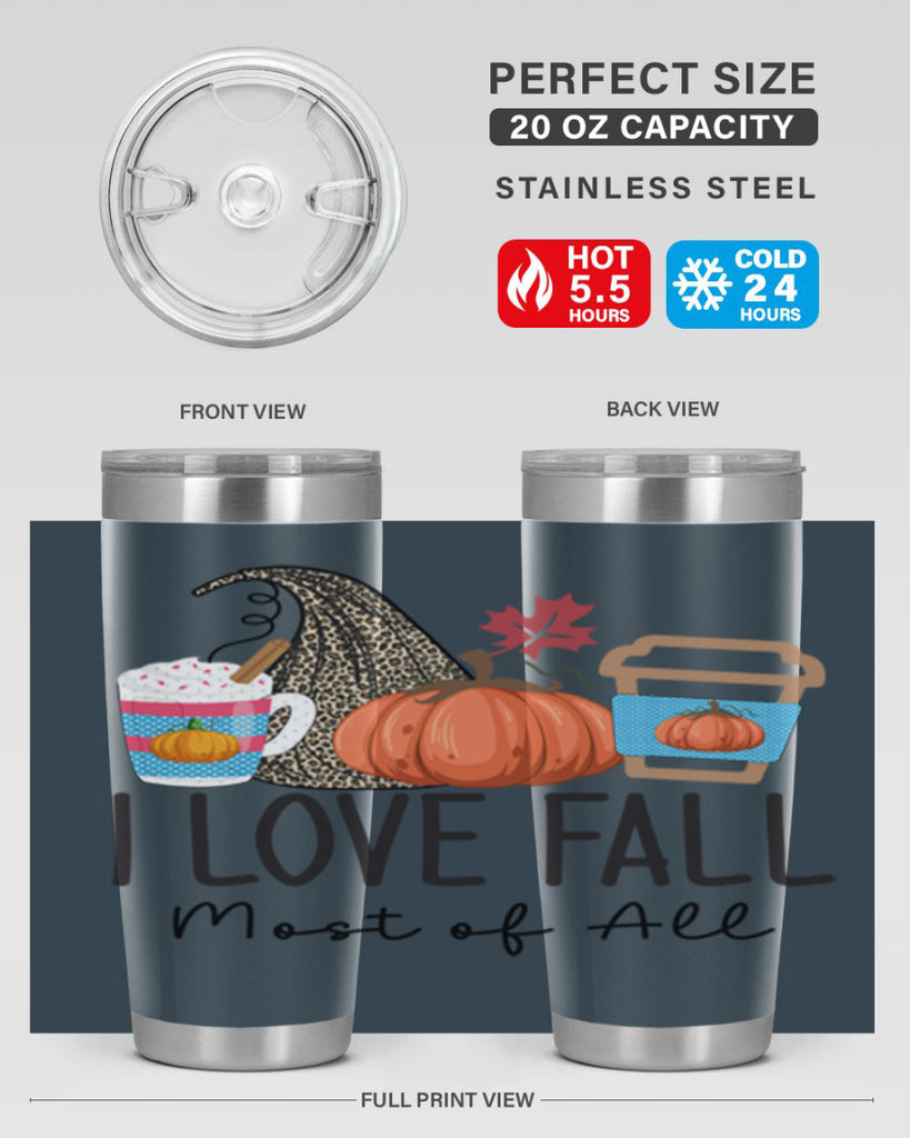 I Love Fall Most of All 332#- fall- Tumbler