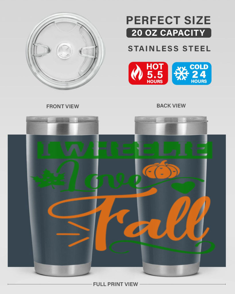 I Wheelie Love Fall 341#- fall- Tumbler