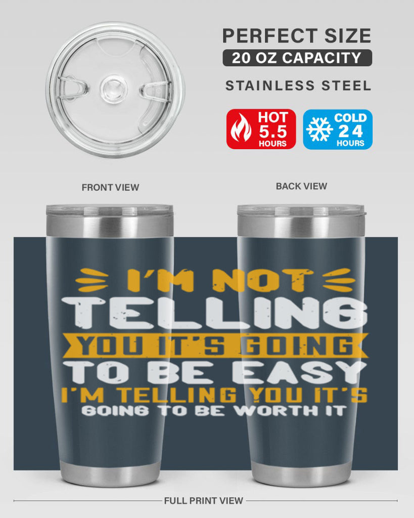 I’m not telling you it’s going to be easy Style 301#- nurse- tumbler