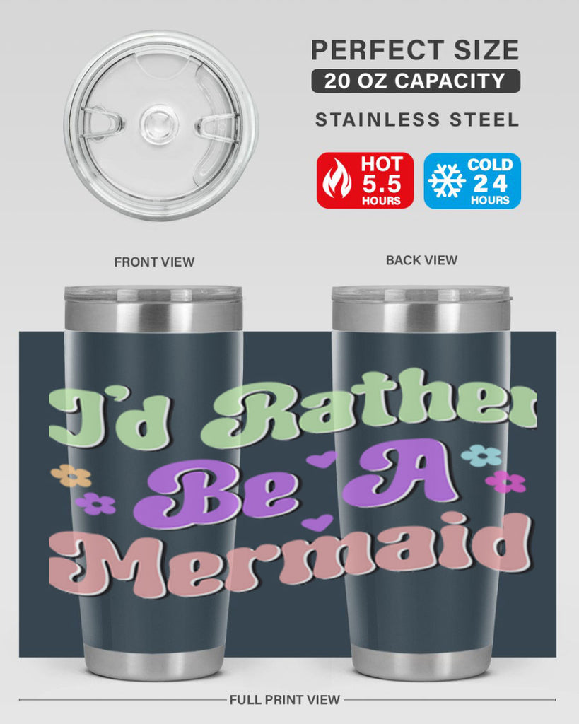 Id Rather Be A Mermaid 243#- mermaid- Tumbler