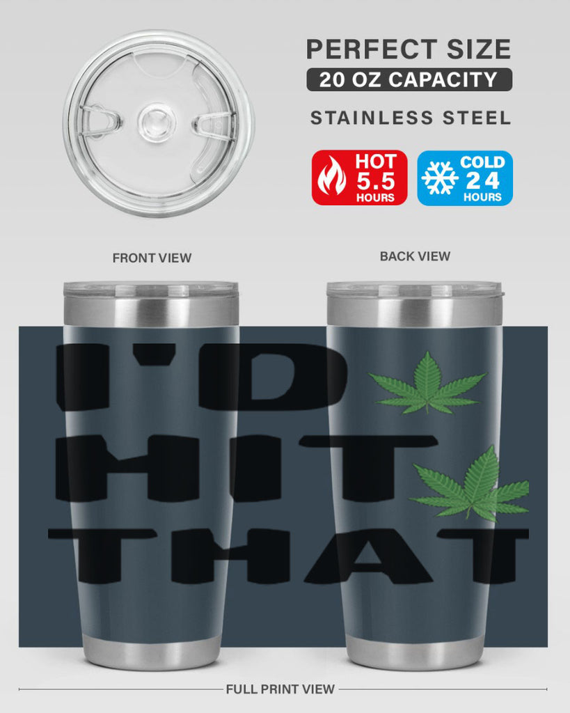 Id hit that cannabis 141#- marijuana- Tumbler