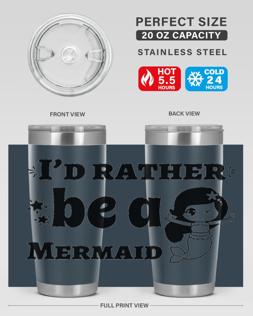 Id rather be a Mermaid 240#- mermaid- Tumbler