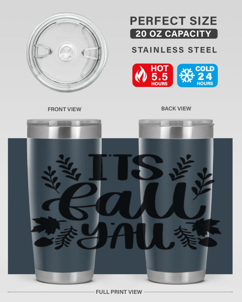 Its Fall Yall 500#- fall- Tumbler