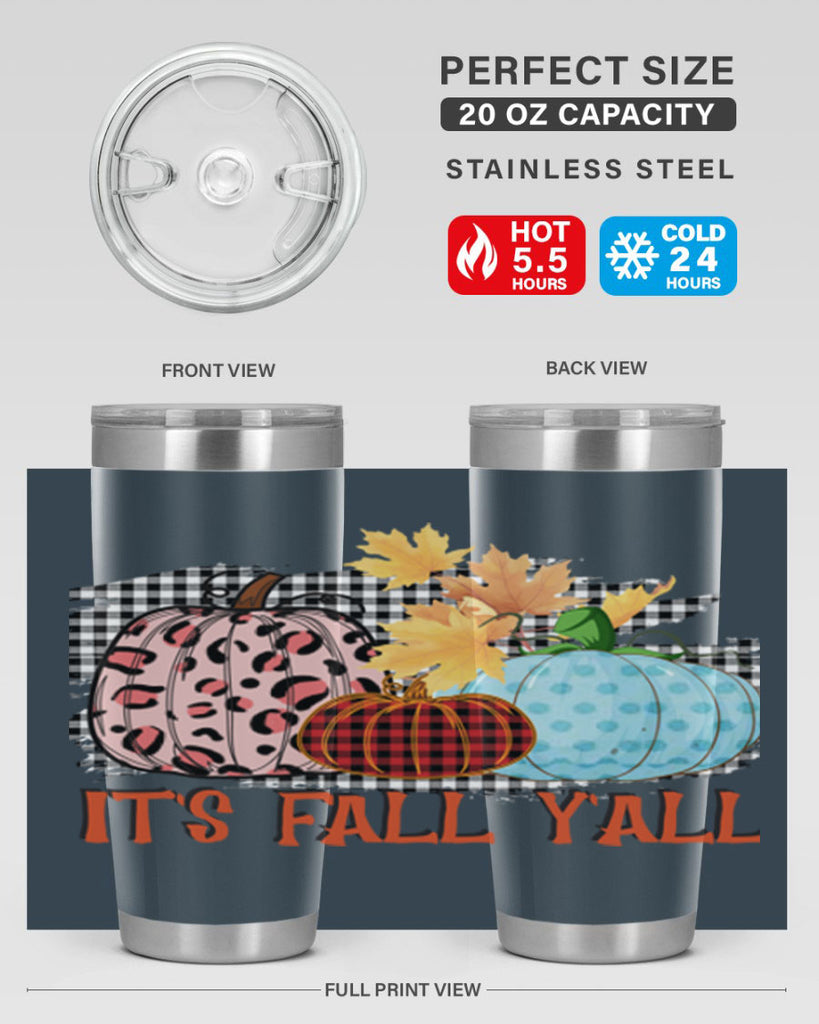Its Fall Yall Design 371#- fall- Tumbler