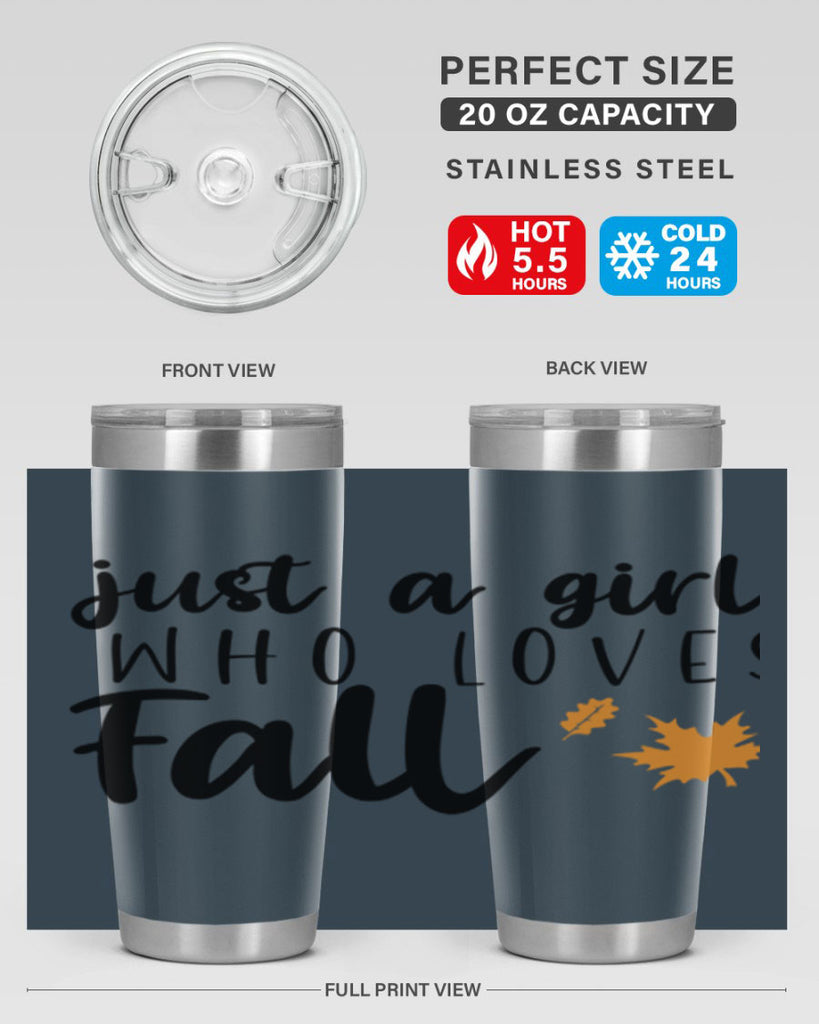 Just A Girl Who Loves Fall 380#- fall- Tumbler