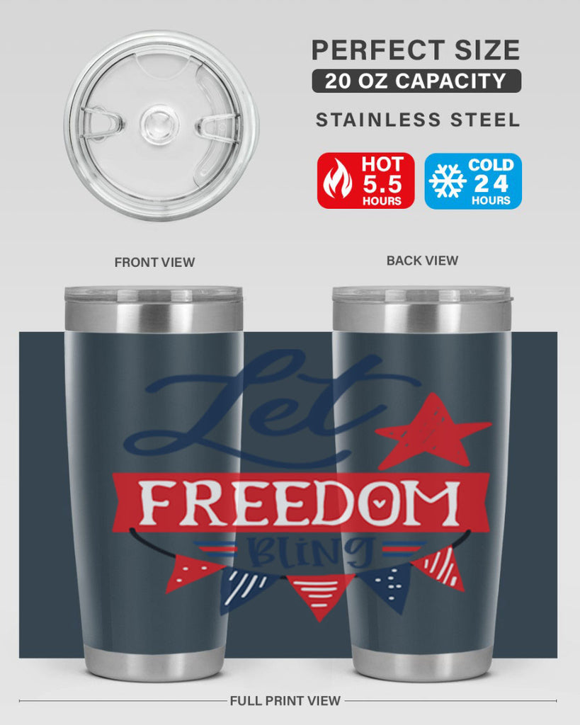 Let freedom bling Style 78#- Fourt Of July- Tumbler