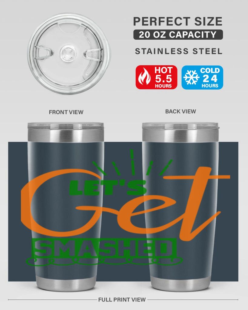 Let s Get Smashed 398#- fall- Tumbler