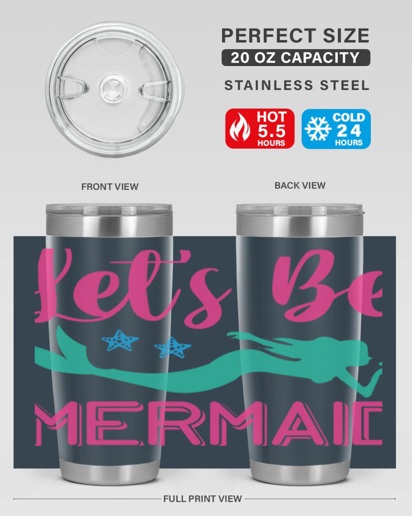 Lets Be Mermaid Design 293#- mermaid- Tumbler