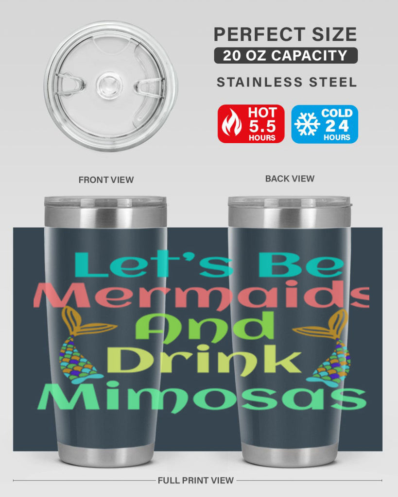 Lets Be Mermaids And Drink 296#- mermaid- Tumbler