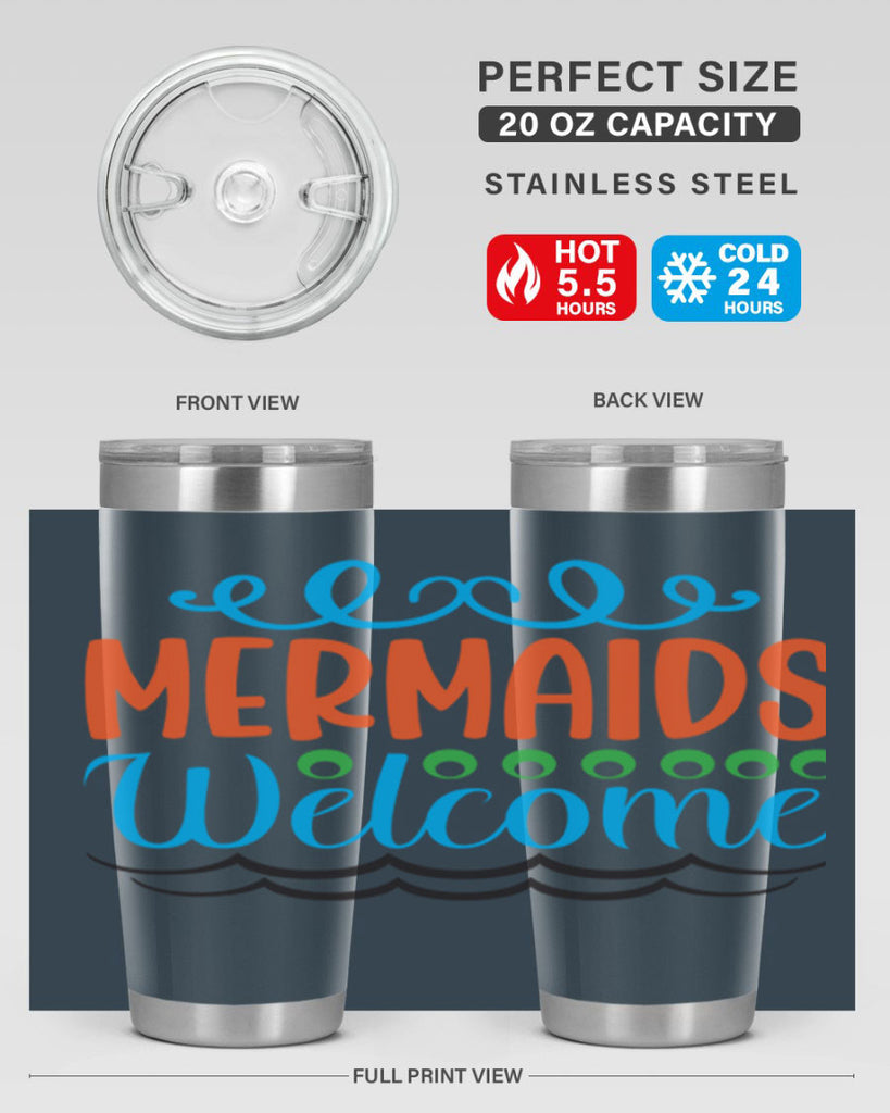 Mermaids Welcome 497#- mermaid- Tumbler