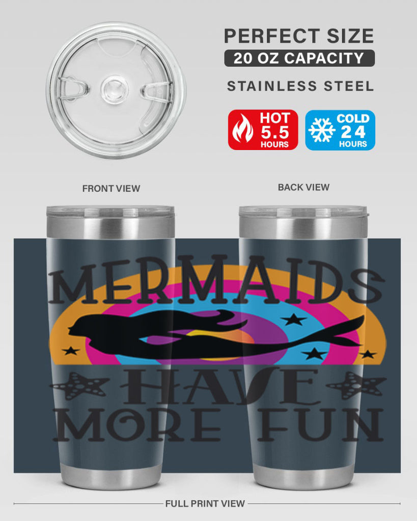 Mermaids have more fun 493#- mermaid- Tumbler