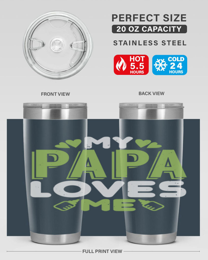 My Papa Loves Me Style 185#- baby- tumbler