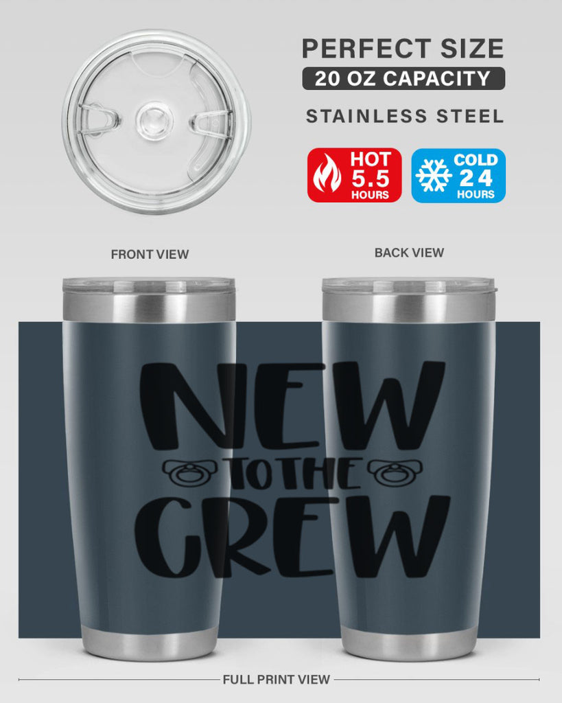 New To The Crew Style 39#- baby- tumbler