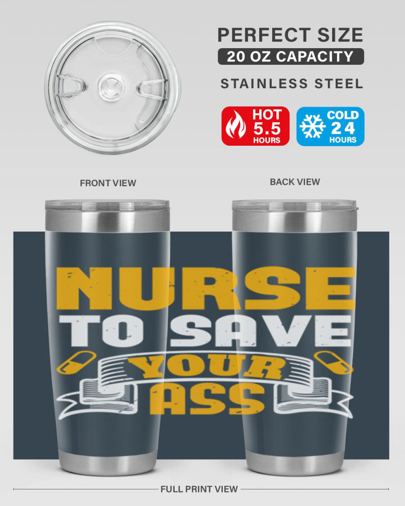 Nurse to save your ass Style 275#- nurse- tumbler