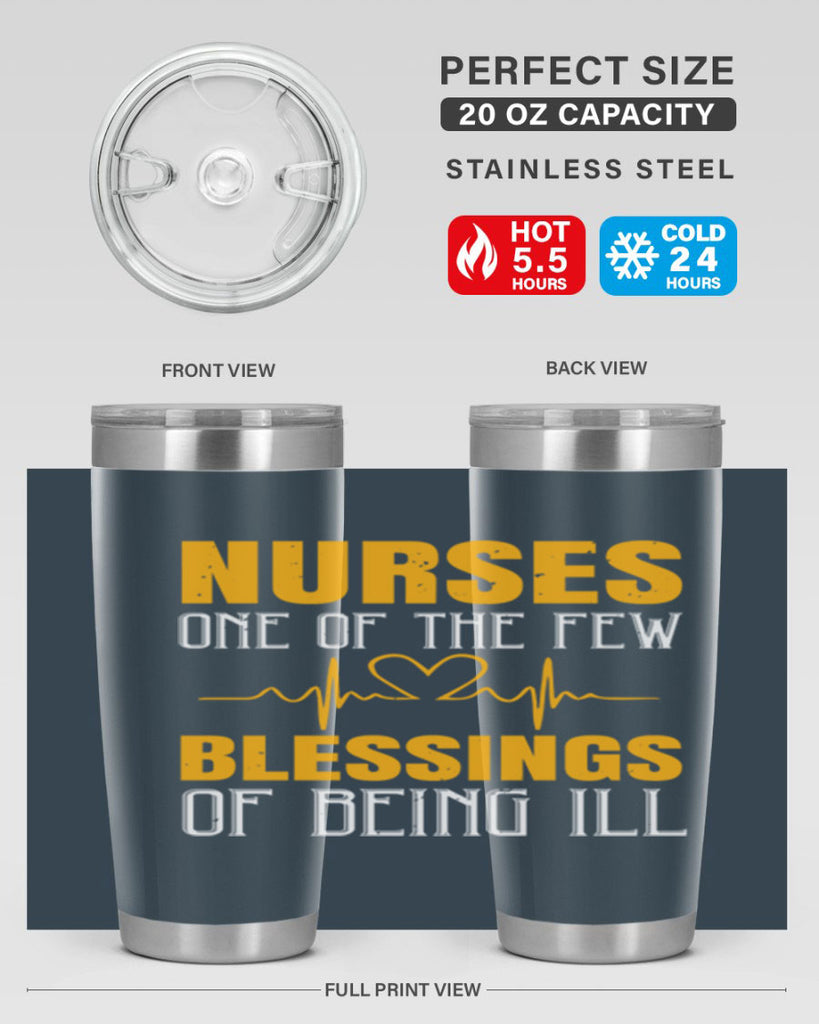 Nurses — one of the few blessings of being ill Style 278#- nurse- tumbler