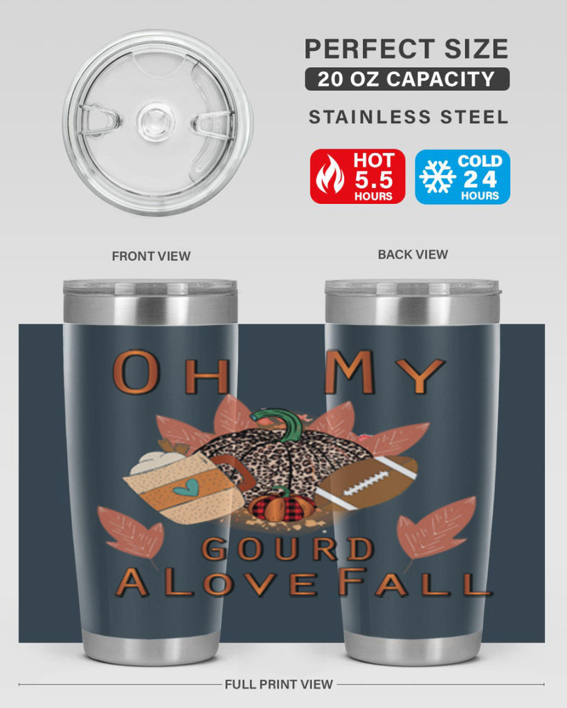 Oh My Gourd A Love Fall 452#- fall- Tumbler
