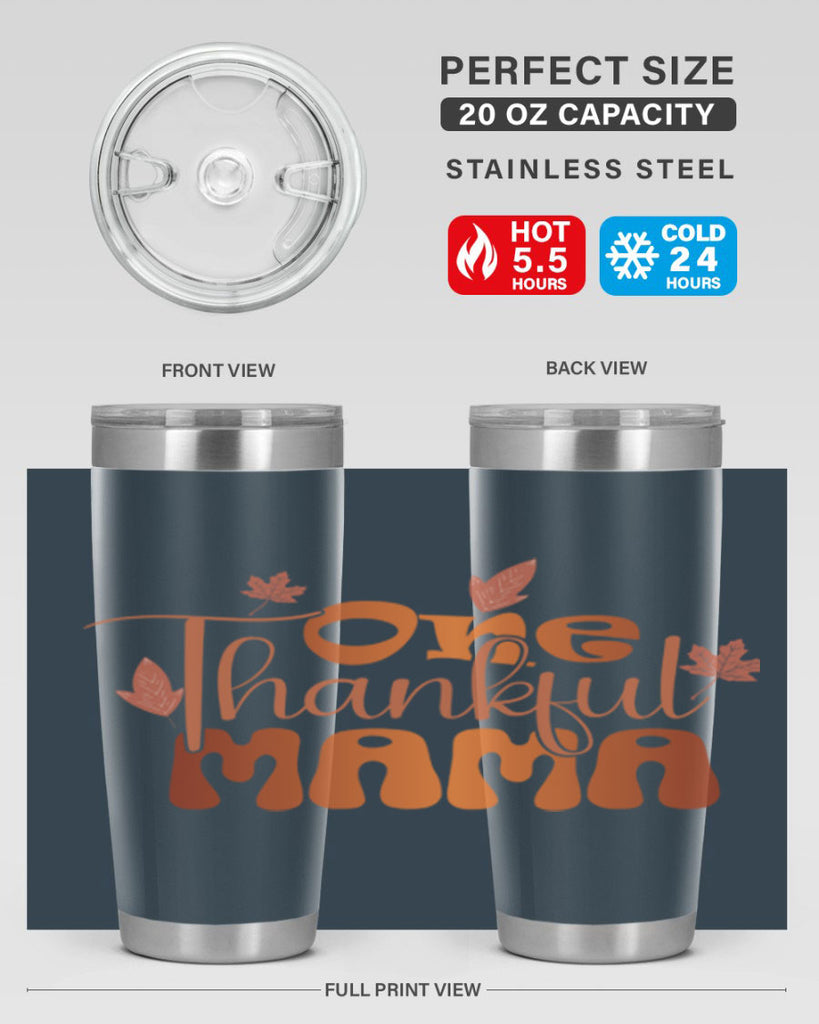 One Thankful Mama 465#- fall- Tumbler