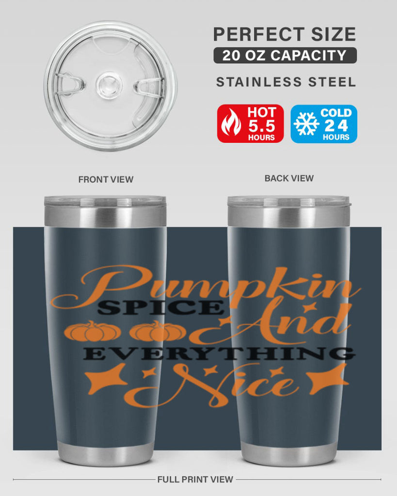 Pumpkin Spice And Everything Nice 541#- fall- Tumbler