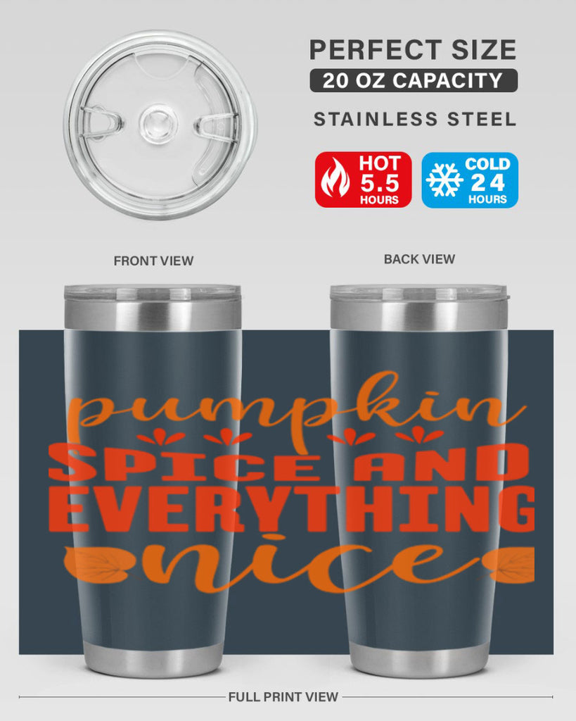 Pumpkin Spice And Everything Nice Design 535#- fall- Tumbler