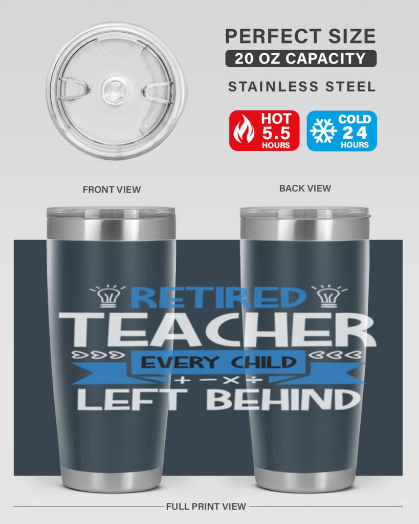 RETIRED Teacher Every Child Style 208#- teacher- tumbler