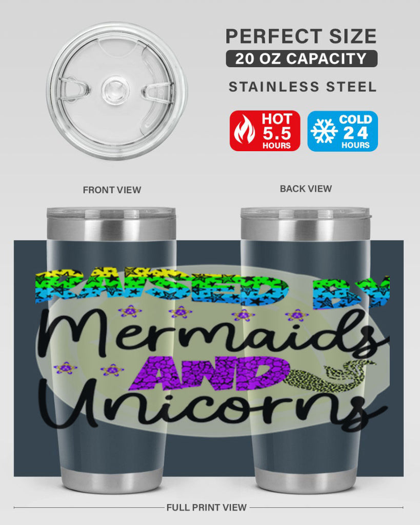 Raised By Mermaids And Unicorns 547#- mermaid- Tumbler