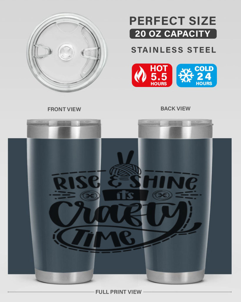 Rise Shine Its Crafty Time 9#- crafting- Tumbler
