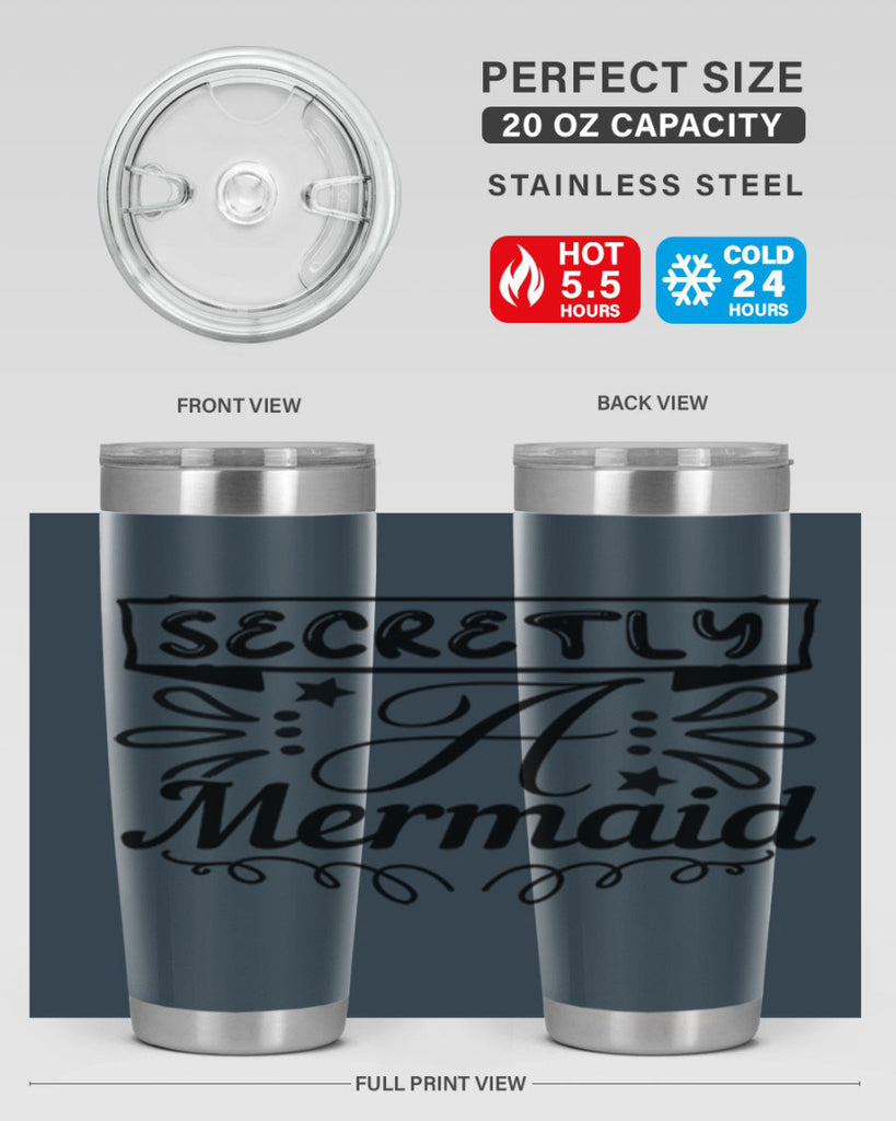 Secretly a mermaid 579#- mermaid- Tumbler