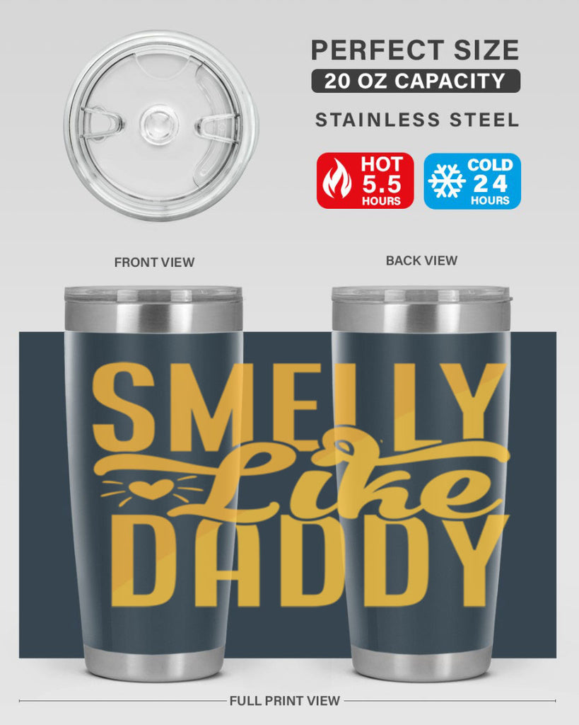 Smelly Like Daddy Style 200#- baby- tumbler