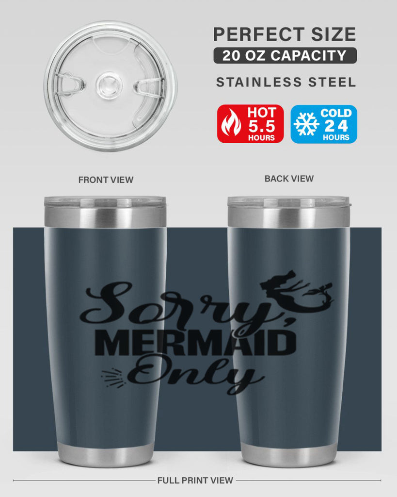 Sorry Mermaid Only 607#- mermaid- Tumbler