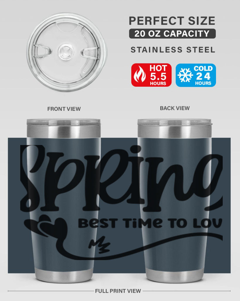 Spring Best Time to Love417#- spring- Tumbler