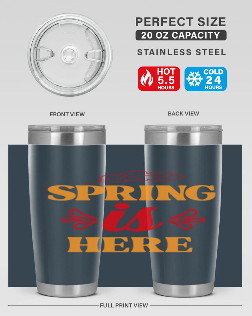Spring is here 447#- spring- Tumbler