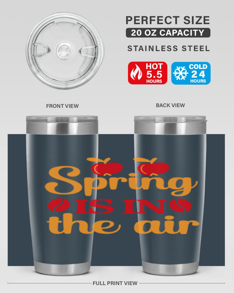 Spring is in the air 460#- spring- Tumbler