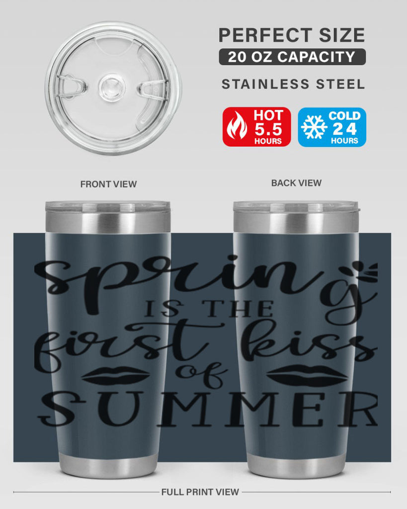 Spring is the first kiss 507#- spring- Tumbler