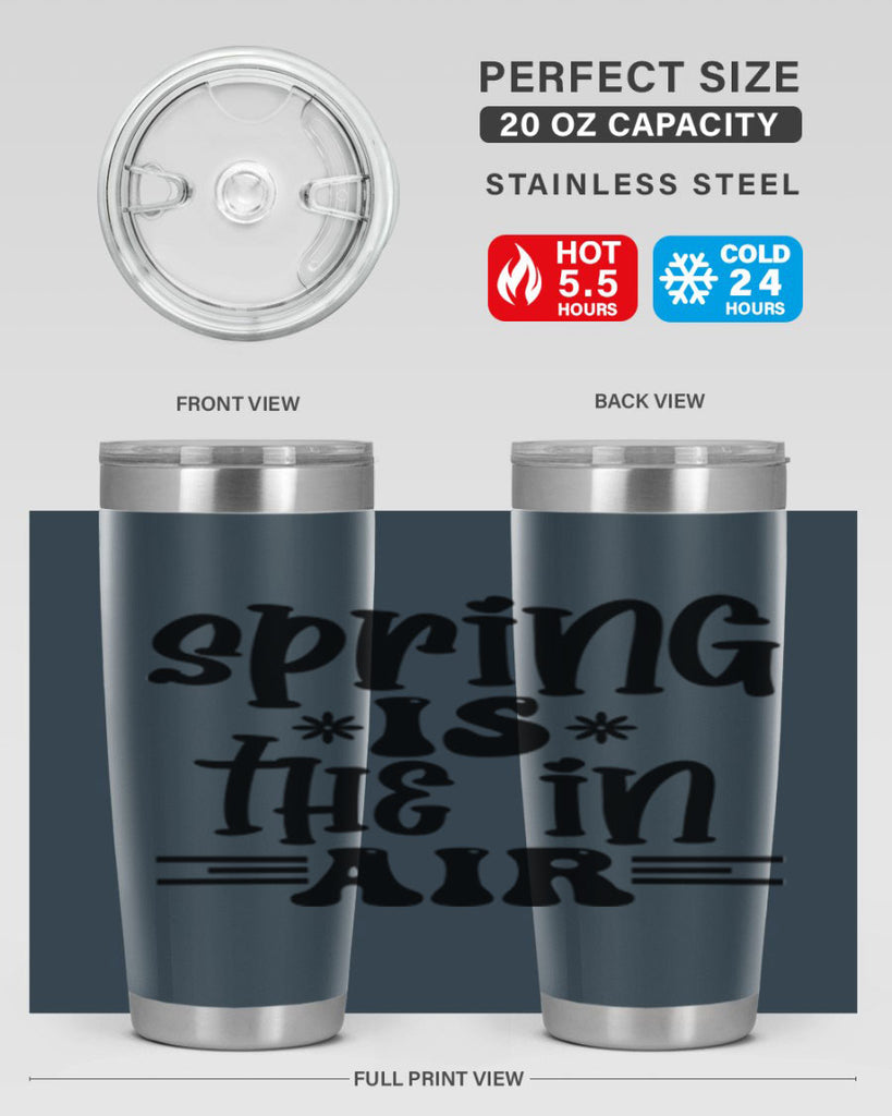 Spring is the in air 508#- spring- Tumbler