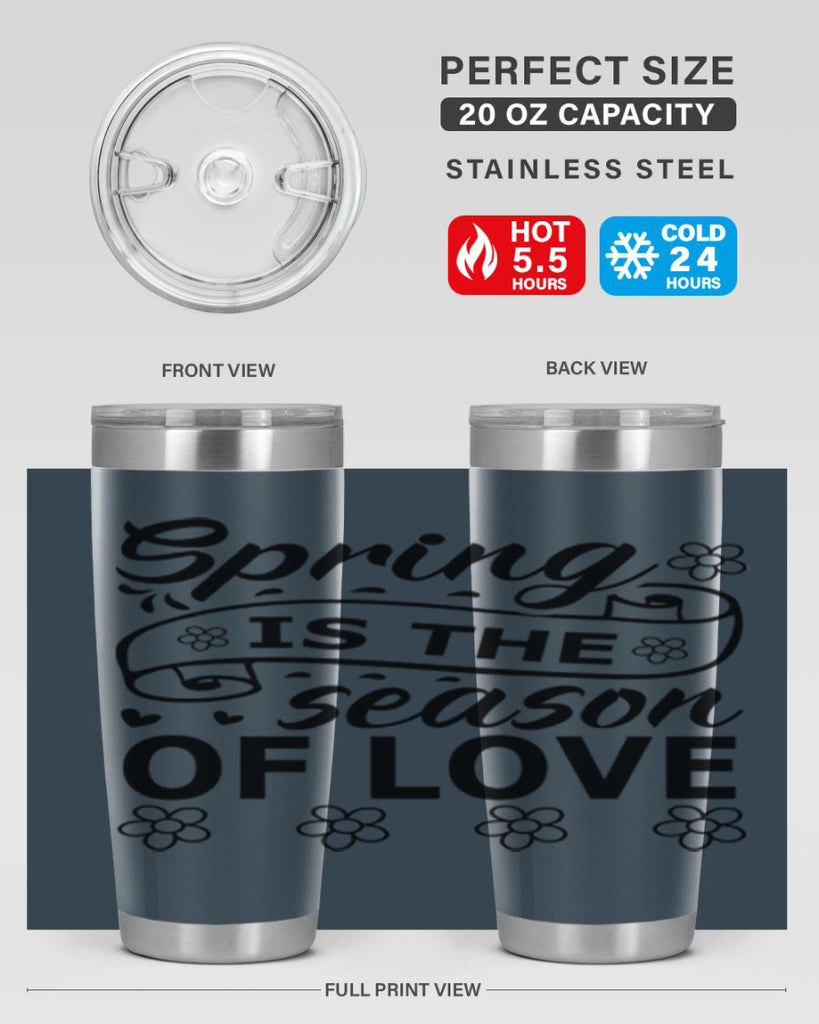 Spring is the season of 510#- spring- Tumbler