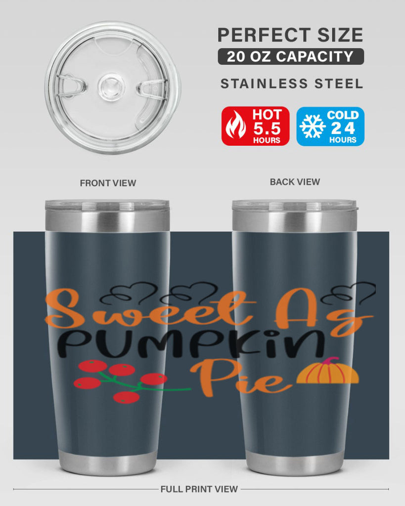 Sweet As Pumpkin Pie 590#- fall- Tumbler