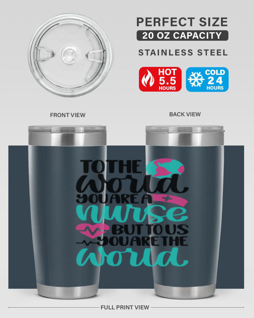 To The World You Style Style 16#- nurse- tumbler