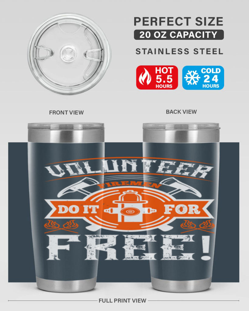 Volunteer firemen do it for free Style 14#- fire fighter- tumbler