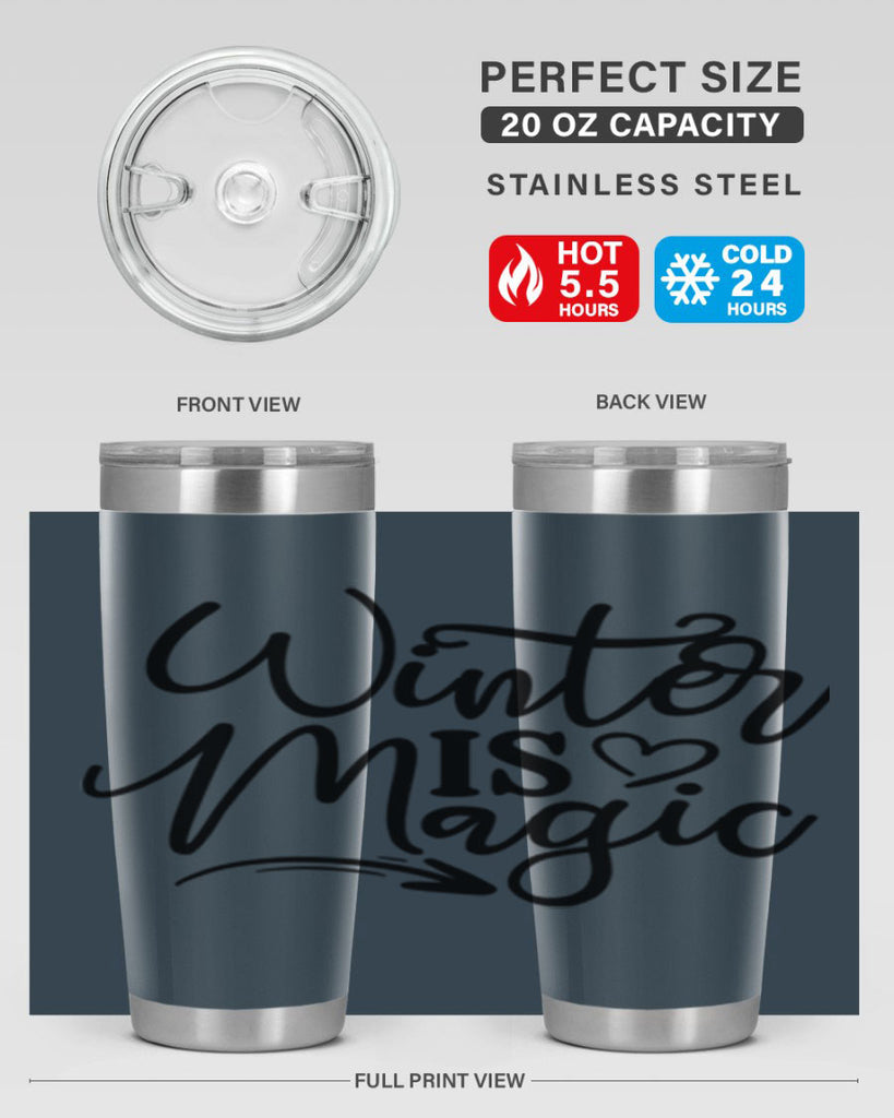 Winter Is Magic 504#- winter- Tumbler