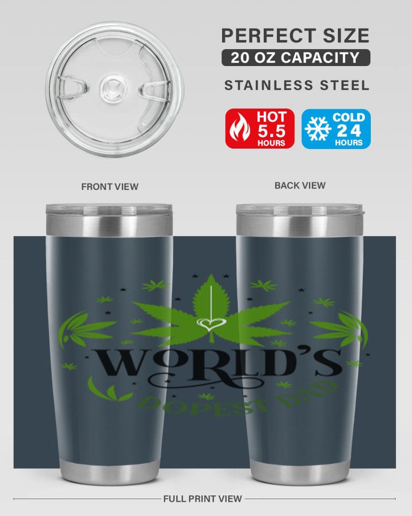 Worlds Dopest Dad 305#- marijuana- Tumbler