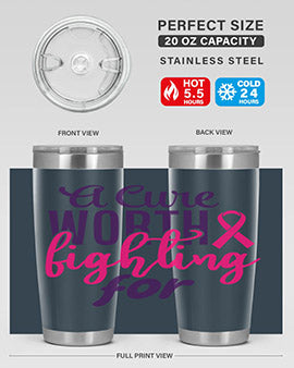 a cure worth fighting for Style 17#- breast cancer- Tumbler