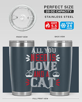 all you need is love Style 27#- cat- Tumbler